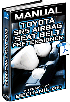 Toyota SRS Airbag & Seat Belt Pretensioner Manual